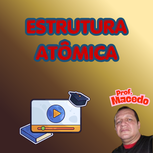 ESTRUTURA AT&Ocirc;MICA